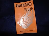 Women in Chinese Folklore (Women of China special series) 0835111725 Book Cover