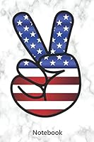 Notebook: America | Funny Peace Symbol (6x9 inch | lined paper | 100 pages) 1797869124 Book Cover