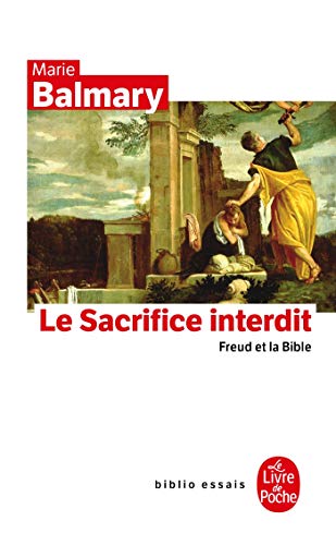 Le Sacrifice interdit : Freud et la Bible Francais PDF