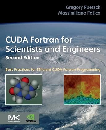 CUDA Fortran for Scientists and Engineers: Best Practices for Efficient CUDA Fortran Programming 2nd Edition book cover
