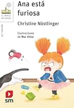 Ana está furiosa: 49 (El Barco de Vapor Blanca)