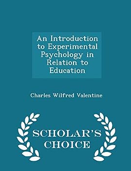 Paperback An Introduction to Experimental Psychology in Relation to Education - Scholar's Choice Edition Book