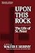 Upon This Rock: The Life of St. Peter