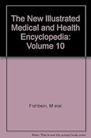 The New Illustrated Medical and Health Encyclopedia: Volume 10 B015L94P0A Book Cover