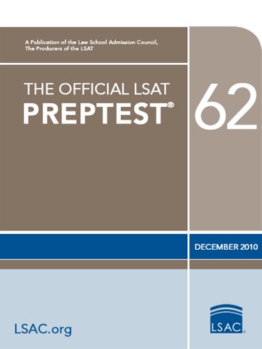 The Official LSAT PrepTest 62--December 2010 LSAT (Official LSAT PrepTests)