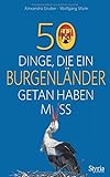 burgenlandkroaten  50 Dinge, die ein Burgenländer getan haben muss