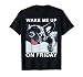 Wake Me Up On Friday Funny Dog Meme T-Shirt