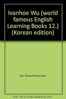 Paperback Ivanhoe Wu (world famous English Learning Books 12.) (Korean edition) [Korean] Book