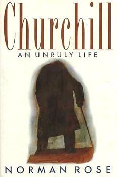 Hardcover Churchill: An Unruly Life Book