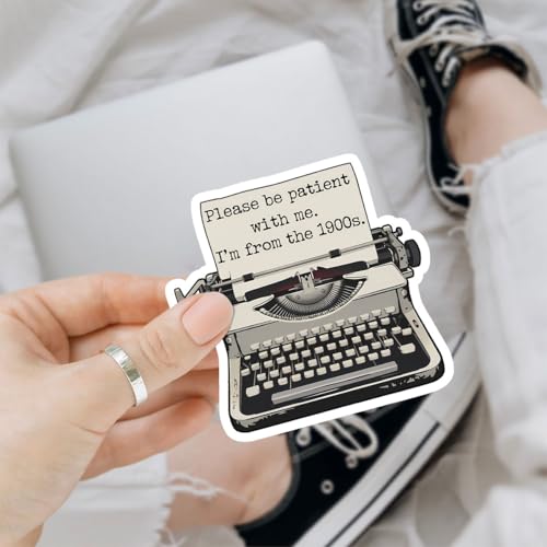 3 calcomanías con texto en inglés "Please Be Patient with Me I'm from The 1900s ", calcomanías sarcásticas divertidas de Typerwriter Millennials - Calcomanías de vinilo para botellas de agua, laptop,
