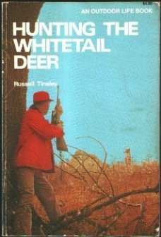 Hunting the Whitetail Deer by Russell Tinsley (1977-10-23)