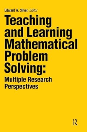 Teaching and Learning Mathematical Problem Solving: Multiple Research Perspectives book cover
