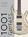 Price comparison product image 1001 Guitars to Dream of Playing Before You Die