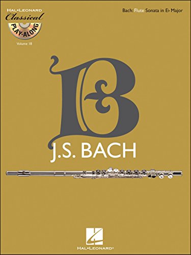 Hal Leonard Bach: Flute Sonata In E-Flat Major, Bwv 1031 - Classical Play-Along (Book/CD) Vol. 18