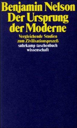Der Ursprung der Moderne. Vergleichende Studien zum Zivilisationsprozess.