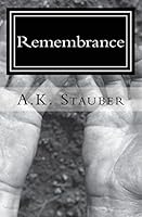 Remembrance: Part I: A Time for War 1503359085 Book Cover