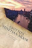 Giotto's Venetian Moor