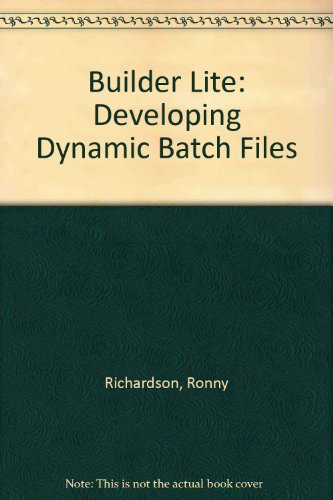 Builder Lite: Developing Dynamic Batch Files/Book and Disk