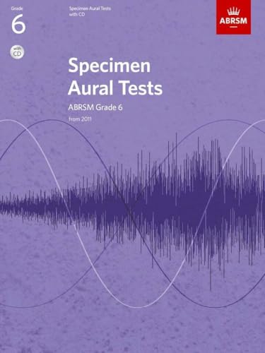 Image of Specimen Aural Tests, Grade 6 with CD: new edition from 2011 (Specimen Aural Tests (ABRSM))