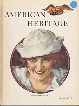 Unknown Binding American Heritage, October 1975 Vol. XXVI, No. 6 Book