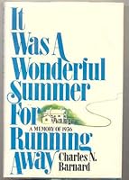 It was a wonderful summer for running away 0396075746 Book Cover