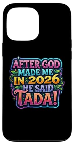 After God Made Me In 2026 He Said Tada ���f�B�[�X�a�����p�[�e�B�[ �X�}�z�P�[�X iPhone 13 Pro Max �p