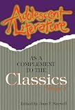 Adolescent Literature as a Complement to the Classics: Volume 4