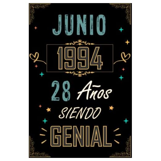 CUADERNO, JUNIO 1994 28 AÑOS SIENDO GENIAL: Regalo de 28 cumpleaños para mujeres y hombres, ideas de 28 cumpleaños... un cumpleaños... divertido, ... regalo de 28 cumpleaños para él/ella.