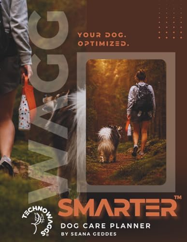 WAGG SMARTER Dog Care Planner: Dog Health, Hydration & Wellness Tracker | Pet Journal for Feeding, Training, Behavior & Vet Logs