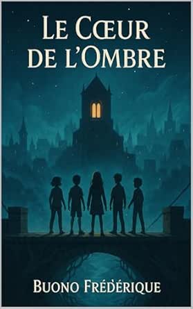 Le Coeur de l'Ombre