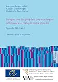  Enseigner une discipline dans une autre langue : méthodologie et pratiques professionnelles: Approche CLIL-EMILE
