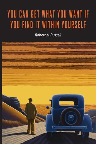 You Can Get What You Want If You Find It Within Yourself