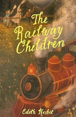 Railway Children (Wordsworth Children's Classics)