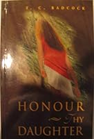 Honour Thy Daughter 0968136214 Book Cover