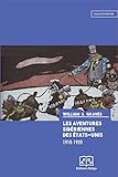  Les aventures sibériennes des Etats-Unis 1918-1920