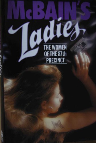 Mcbain's Ladies: The Women of the 87th Precinct 0241124433 Book Cover