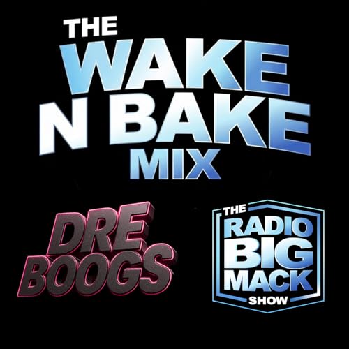 Wake N Bake 005 - 2006