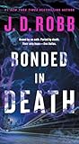 Bonded in Death (In Death, 60)