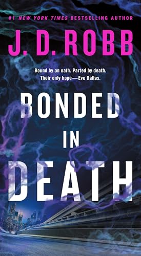 Bonded in Death (In Death, 60)