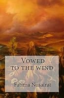 Vowed to the Wind 1493597841 Book Cover
