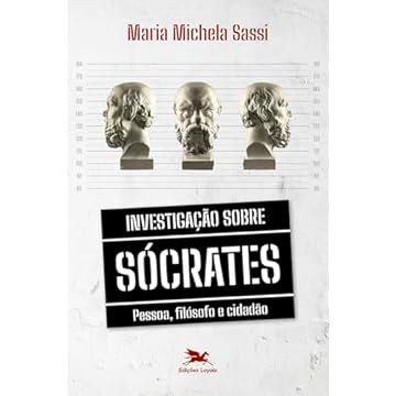 Capa do livro Investigação sobre Sócrates - Pessoa, filósofo e cidadão