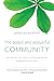 The Good and Beautiful Community: Following the Spirit, Extending Grace, Demonstrating Love (The Good and Beautiful Series)