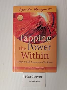 Hardcover Tapping the Power Within: A Path to Self-Empowerment for Women Book