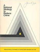 A national strategy to reduce crime B0000E82RH Book Cover
