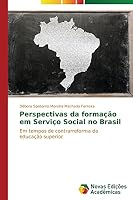 Perspectivas Da Formacao Em Servico Social No Brasil 3639689216 Book Cover
