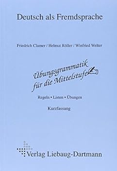 Turtleback Übungsgrammatik für die Mittelstufe. Arbeitsbuch: Regeln - Listen - Übungen. Deutsch als Fremdsprache [German] Book