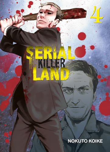 Serial Killer Land — Tome 4