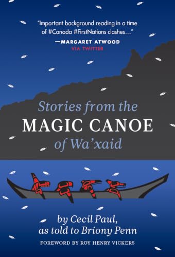 Stories from the Magic Canoe of Wa’xaid