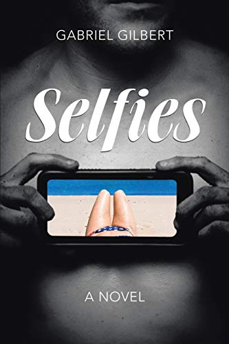 Selfies: A Novel