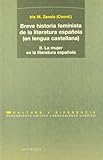 BREVE HISTORIA FEMINISTA DE LA LITERATURA ESPAnOLA VOL 2 (Spanish Edition)